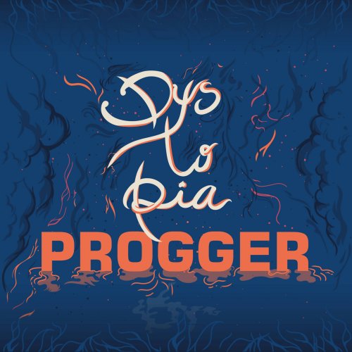 Progger - Dystopia (2018) lossless