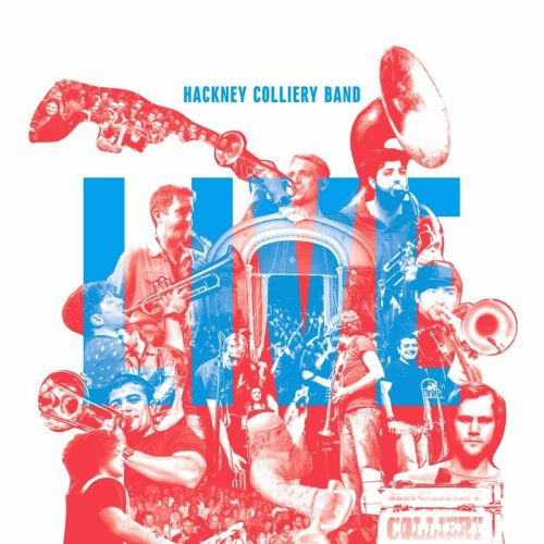 Hackney Colliery Band - Live (2017)