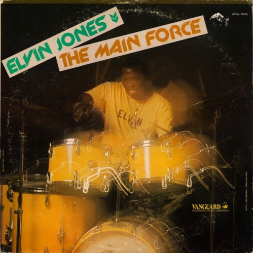 Elvin Jones - The Main Force (1976)