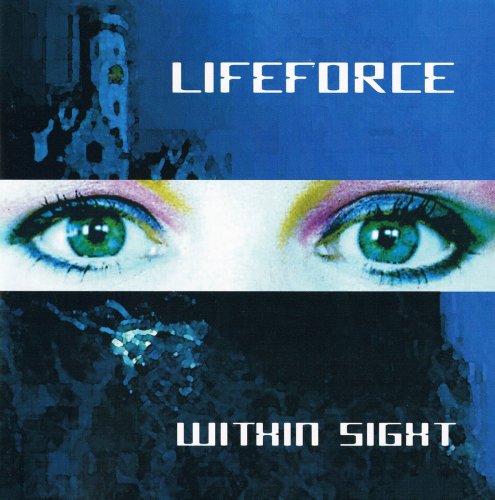 Lifeforce - Within Sight (1998)
