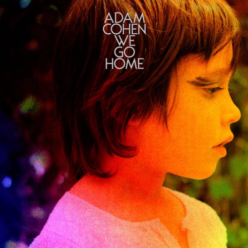 Adam Cohen - We Go Home (2014) [Hi-Res]