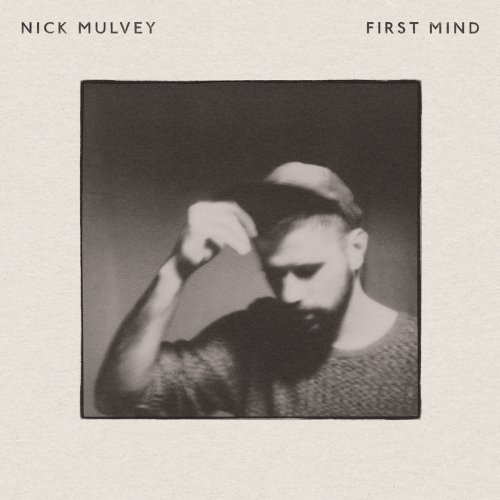 Nick Mulvey - First Mind (2014) [Hi-Res]