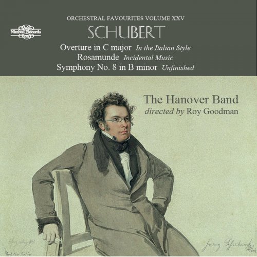 The Hanover Band & Roy Goodman - Schubert: Orchestral Favourites, Vol. 15 (2018)