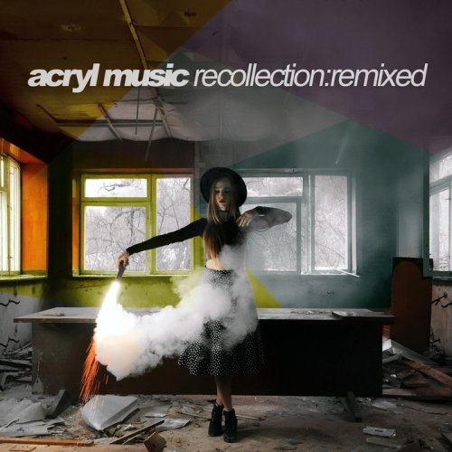 VA - Acryl Music Recollection: Remixed (2018)