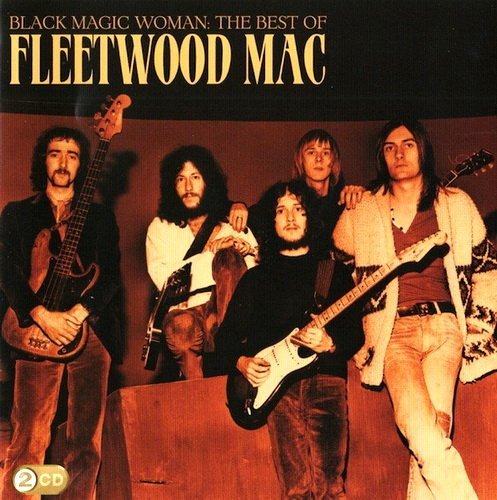 Fleetwood Mac - Black Magic Woman: The Best Of Fleetwood Mac [2CD Set] (2009) [CD Rip]