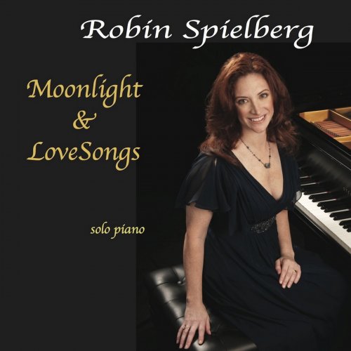 Robin Spielberg - Moonlight & Lovesongs (2018)