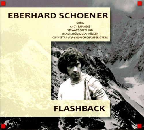 Eberhard Schoener - Flashback (1979) [Remastered 2011]