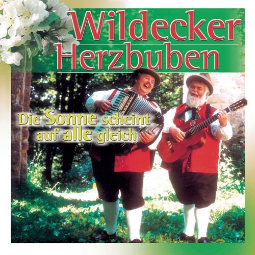 Die Wildecker Herzbuben - Die Sonne scheint auf alle gleich (1990/2012)