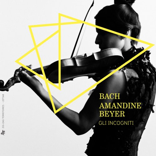 Amandine Beyer, Gli Incogniti & Edna Stern - Bach (2014)