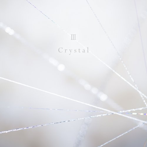 Chouchou - The Best of Chouchou [2007-2017] III Crystal (2018)