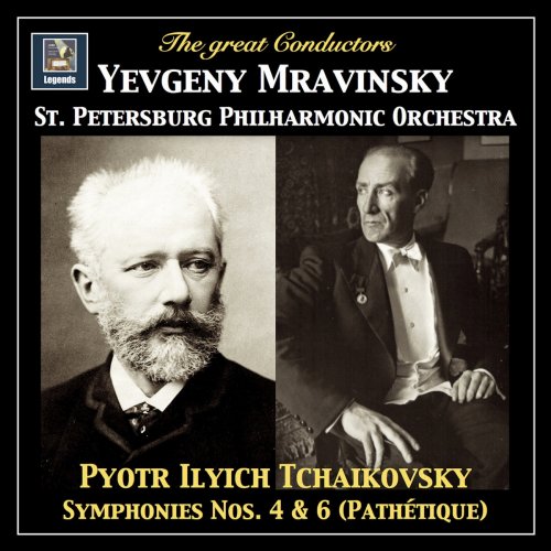 St. Petersburg Philharmonic Orchestra - Tchaikovsky: Symphonies Nos. 4 & 6 (2018 Remaster)