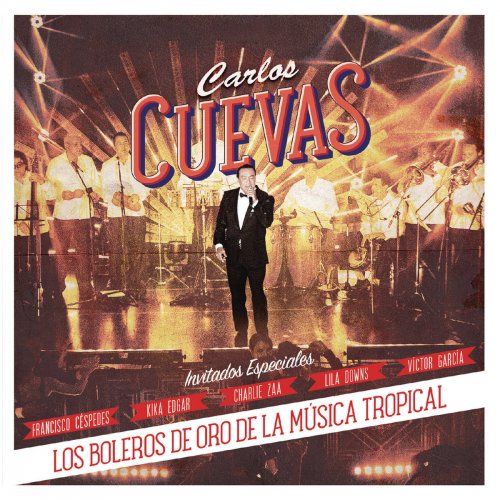 Carlos Cuevas - Los Boleros de Oro de la Música Tropical (2018)