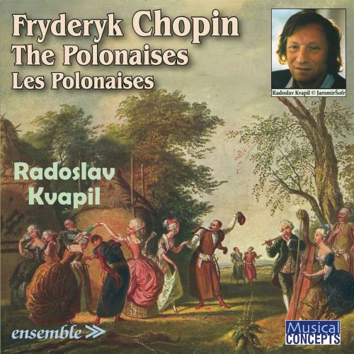 Radoslav Kvapil - Fryderyk Chopin: The Polonaises (2018)