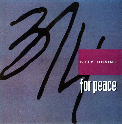 Billy Higgins - 3/4 For Peace (1993)