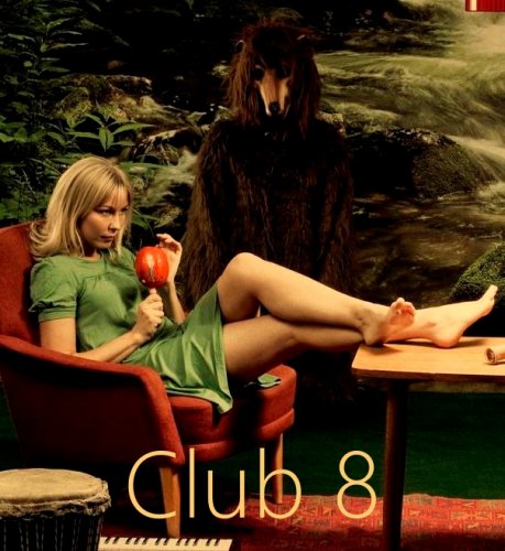 Club 8 - Discography (1996-2018)