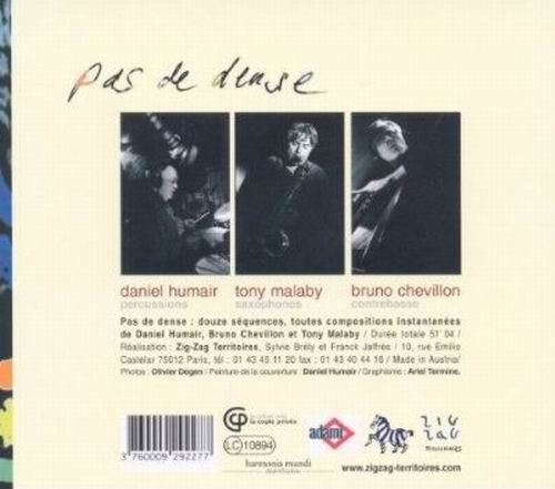 Daniel Humair, Tony Malaby, Bruno Chevillon - Pas de Dense (2010) CD Rip