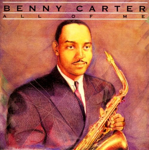 Benny Carter - All Of Me (1991) 320 kbps