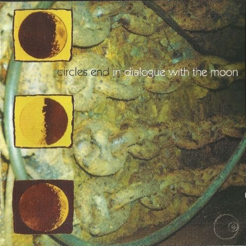 Circles End - In Dialogue With The Moon (2001) CDRip