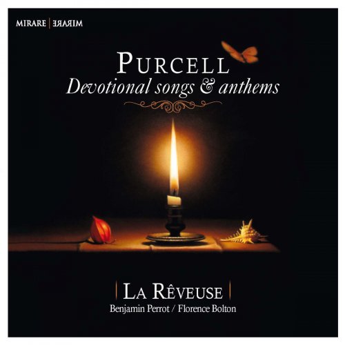 La Rêveuse, Benjamin Perrot & Florence Bolton - Purcell: Devotional Songs & Anthems (2015) [Hi-Res]