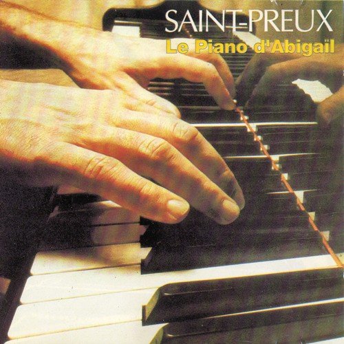 Saint-Preux - Le Piano D'Abigail (1983)