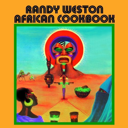Randy Weston - African Cookbook (1972)