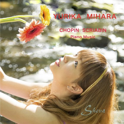 Yurika Mihara - Chopin & Scriabin: Piano Music (2018)