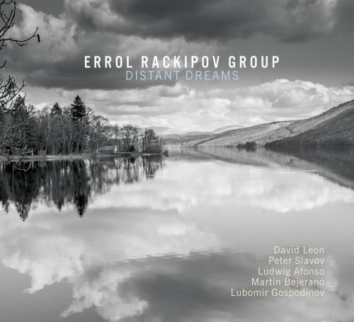 Errol Rackipov Group - Distant Dreams (2017)