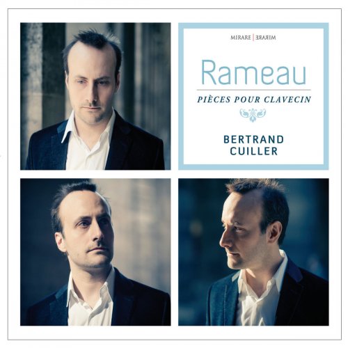 Bertrand Cuiller - Rameau: Pièces pour clavecin (2015) [Hi-Res]
