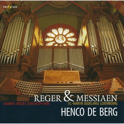 Henco de Berg - Reger & Messiaen (2018)