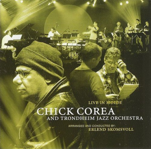 Chick Corea and Trondheim Jazz Orchestra - Live in Molde (2005)