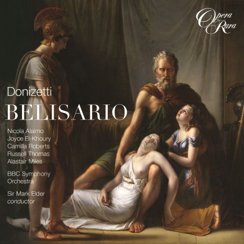 Sir Mark Elder & BBC Symphony Orchestra - Donizetti: Belisario (2013)