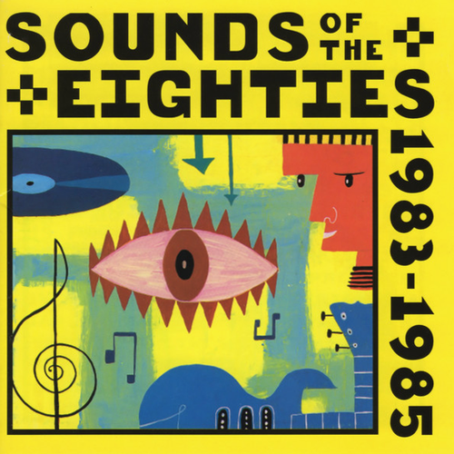 VA - Sounds Of The Eighties: The Rolling Stone Collection 1983-1985 (1995)
