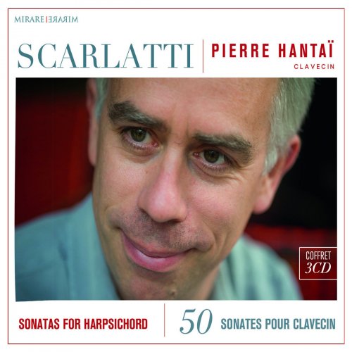 Pierre Hantai - Scarlatti: 50 Sonates pour clavecin (2014)