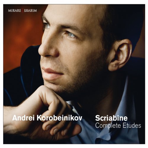 Andrei Korobeinikov - Scriabine: Complete etudes (2014) [Hi-Res]