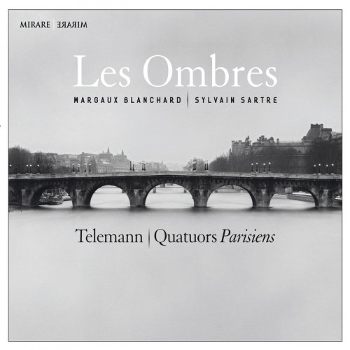 Les Ombres, Margaux Blanchard & Sylvain Sartre - Telemann: Quatuors Parisiens (2014) [Hi-Res]