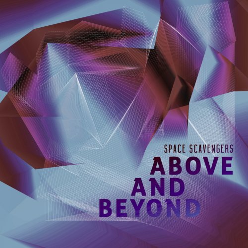 Space Scavengers - Above and Beyond (2018)