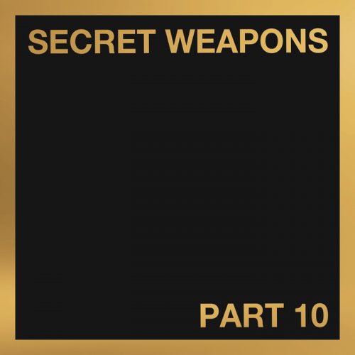 VA - Secret Weapons Part 10 (2018)