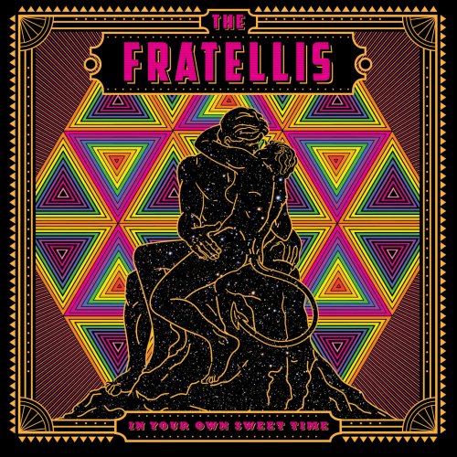 The Fratellis - In Your Own Sweet Time (2018) [Hi-Res]