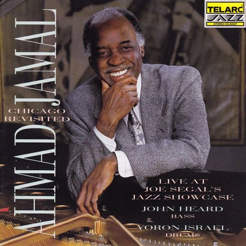 Ahmad Jamal - Chicago Revisited: Live At Joe Segal's Jazz Showcase (1992)