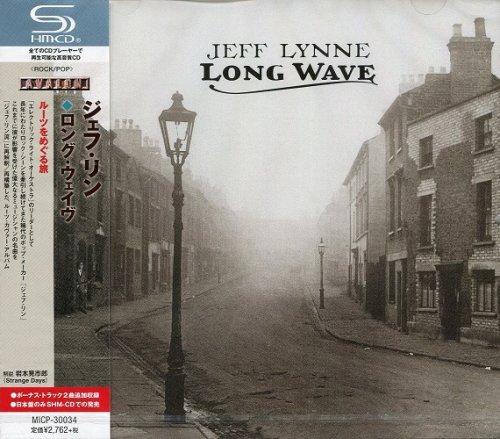 Jeff Lynne - Long Wave (Japan SHM-CD) (2012) CD-Rip