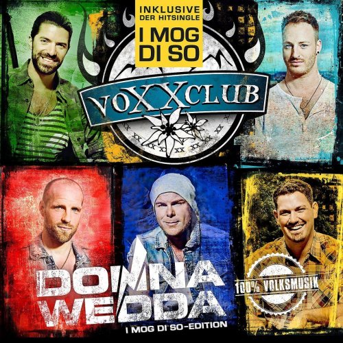 Voxxclub - Donnawedda (I mog di so - Edition) (2018)