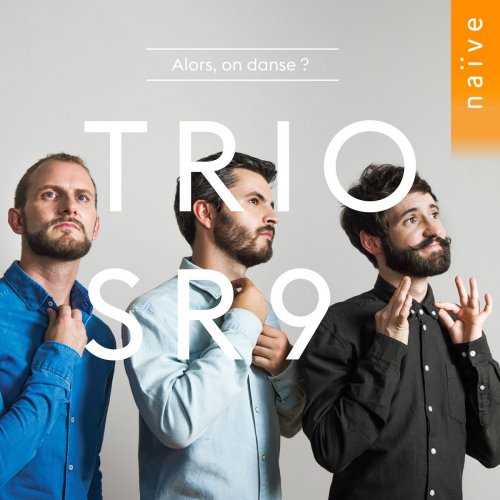 Trio SR9, Paul Changarnier, Nicolas Cousin, Alexandre Esperet - Alors, on danse ? (Transcr. for Three Marimbas) (2018) [Hi-Res]