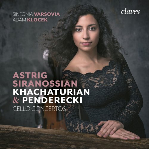 Astrig Siranossian, Adam Klocek & Sinfonia Varsovia - Khachaturian & Penderecki: Cello Concertos (2018) [Hi-Res]