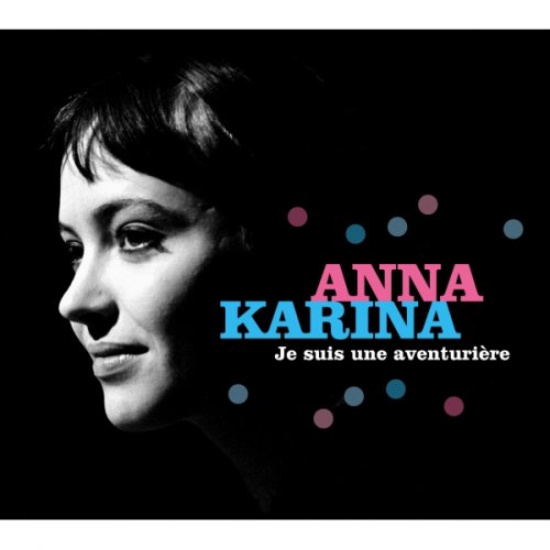 Anna Karina - Je Suis Une Aventuriere (2018)