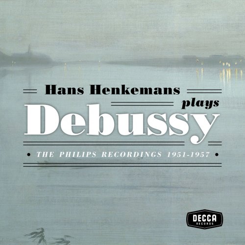 Hans Henkemans - Hans Henkemans plays Debussy - The Philips recordings 1951-1957 (2018) [Hi-Res]