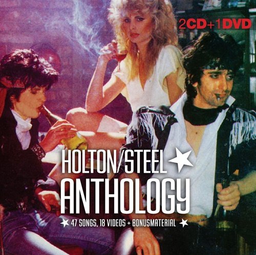 Holton & Steel - Anthology (2010)