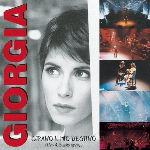 Giorgia - Strano il mio destino (Live & studio 95/96) (1996)