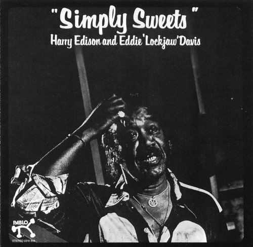 Harry Edison and Eddie "Lockjaw" Davis - Simply Sweets (1978) FLAC