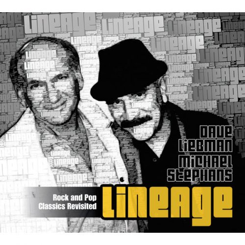 Dave Liebman & Michael Stephans - Lineage (2013)