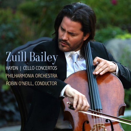 Zuill Bailey, Philharmonia Orchestra & Robin O'Neill - Haydn: Cello Concertos Nos. 1 & 2 (2018)